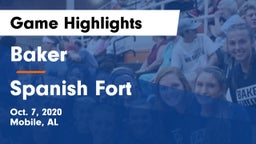 Baker  vs Spanish Fort  Game Highlights - Oct. 7, 2020