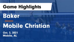 Baker  vs Mobile Christian Game Highlights - Oct. 2, 2021