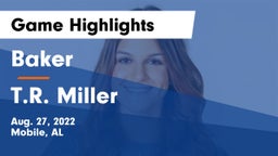 Baker  vs T.R. Miller  Game Highlights - Aug. 27, 2022