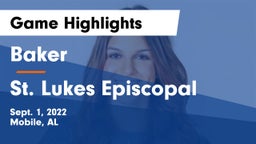 Baker  vs St. Lukes Episcopal  Game Highlights - Sept. 1, 2022