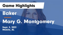 Baker  vs Mary G. Montgomery  Game Highlights - Sept. 5, 2022