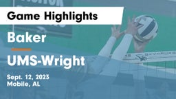 Baker  vs UMS-Wright  Game Highlights - Sept. 12, 2023