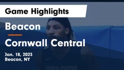 Beacon  vs Cornwall Central  Game Highlights - Jan. 18, 2023