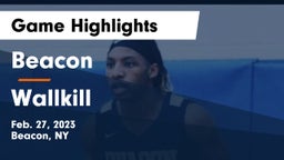 Beacon  vs Wallkill  Game Highlights - Feb. 27, 2023