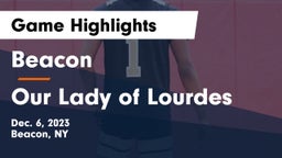 Beacon  vs Our Lady of Lourdes  Game Highlights - Dec. 6, 2023