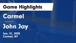 Carmel  vs John Jay  Game Highlights - Jan. 31, 2020