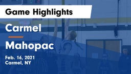 Carmel  vs Mahopac  Game Highlights - Feb. 16, 2021