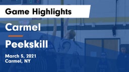 Carmel  vs Peekskill  Game Highlights - March 5, 2021