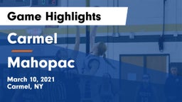 Carmel  vs Mahopac  Game Highlights - March 10, 2021