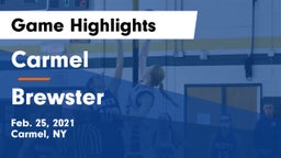 Carmel  vs Brewster  Game Highlights - Feb. 25, 2021