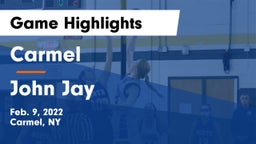 Carmel  vs John Jay  Game Highlights - Feb. 9, 2022