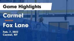 Carmel  vs Fox Lane  Game Highlights - Feb. 7, 2022
