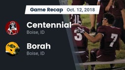 Recap: Centennial  vs. Borah  2018