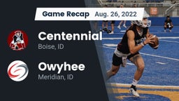 Recap: Centennial  vs. Owyhee  2022