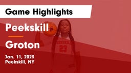 Peekskill  vs Groton  Game Highlights - Jan. 11, 2023