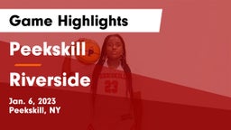 Peekskill  vs Riverside  Game Highlights - Jan. 6, 2023