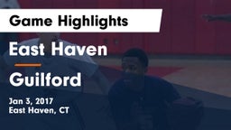 East Haven  vs Guilford  Game Highlights - Jan 3, 2017