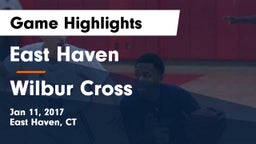 East Haven  vs Wilbur Cross  Game Highlights - Jan 11, 2017