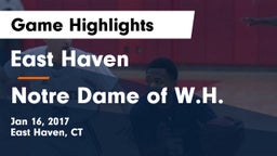East Haven  vs Notre Dame of W.H.  Game Highlights - Jan 16, 2017