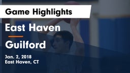 East Haven  vs Guilford  Game Highlights - Jan. 2, 2018
