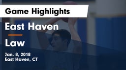 East Haven  vs Law  Game Highlights - Jan. 8, 2018
