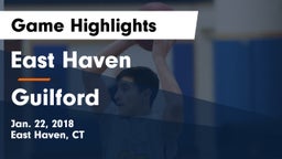East Haven  vs Guilford  Game Highlights - Jan. 22, 2018