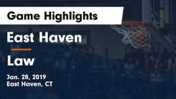 East Haven  vs Law  Game Highlights - Jan. 28, 2019