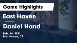 East Haven  vs Daniel Hand  Game Highlights - Feb. 16, 2021