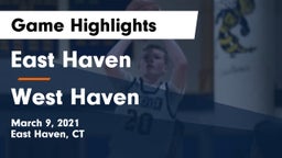 East Haven  vs West Haven  Game Highlights - March 9, 2021