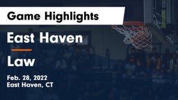 East Haven  vs Law  Game Highlights - Feb. 28, 2022