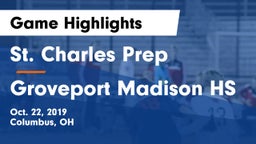 St. Charles Prep vs Groveport Madison HS Game Highlights - Oct. 22, 2019