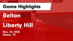 Belton  vs Liberty Hill  Game Highlights - Nov. 24, 2020