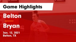 Belton  vs Bryan  Game Highlights - Jan. 12, 2021