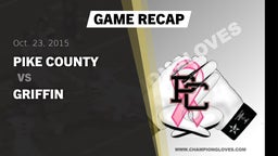 Recap: Pike County  vs. Griffin  2015