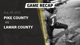 Recap: Pike County  vs. Lamar County  2015