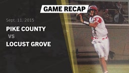 Recap: Pike County  vs. Locust Grove  2015