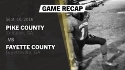 Recap: Pike County  vs. Fayette County  2016