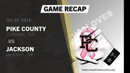 Recap: Pike County  vs. Jackson  2016