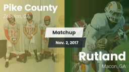 Matchup: Pike County High GA vs. Rutland  2017