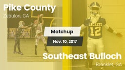 Matchup: Pike County High GA vs. Southeast Bulloch  2017