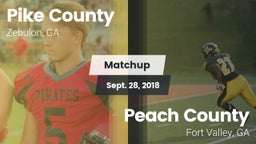 Matchup: Pike County High GA vs. Peach County  2018