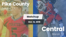 Matchup: Pike County High GA vs. Central  2018