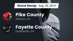 Recap: Pike County  vs. Fayette County  2019