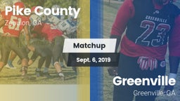 Matchup: Pike County High GA vs. Greenville  2019