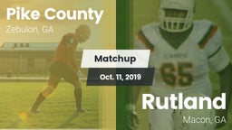 Matchup: Pike County High GA vs. Rutland  2019