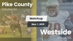 Matchup: Pike County High GA vs. Westside  2019