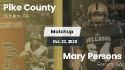 Matchup: Pike County High GA vs. Mary Persons  2020