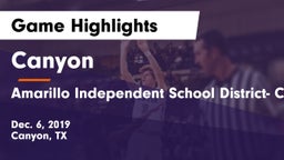 Canyon  vs Amarillo Independent School District- Caprock  Game Highlights - Dec. 6, 2019