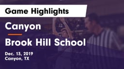 Canyon  vs Brook Hill School Game Highlights - Dec. 13, 2019