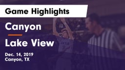 Canyon  vs Lake View  Game Highlights - Dec. 14, 2019